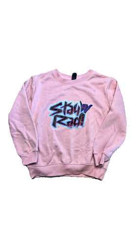 Stay rad crewneck