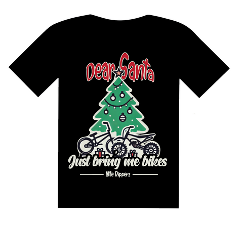 Dear Santa, Just bring me bikes tee