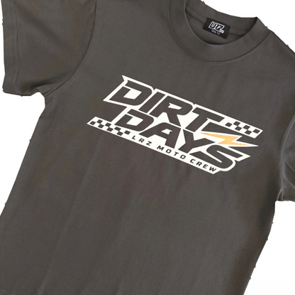Dirt Days Charcoal Tee