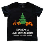 Dear Santa, Just bring me bikes tee