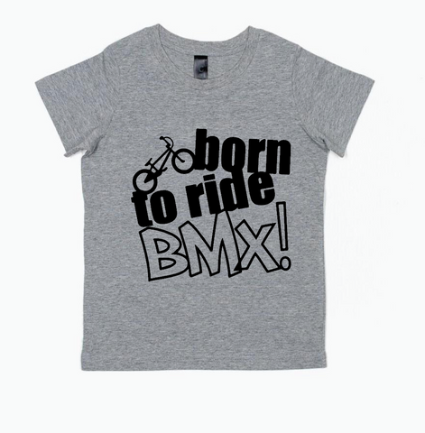 Born to ride BMX tee