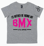 Rather be riding my BMX Tee